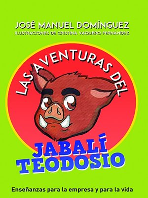 cover image of Las aventuras del jabalí Teodosio